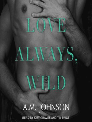 Love Always, Wild - Audiobook